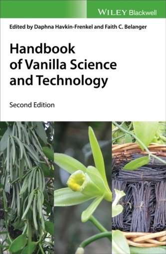 Handbook of Vanilla Science and Technology, Second  Edition