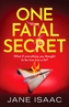 One Fatal Secret