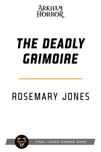 The Deadly Grimoire