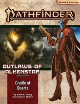 Pathfinder Adventure Path: Cradle of Quartz (Outlaws of Alkenstar 2 of 3) (P2)