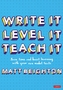 Write It. Level It. Teach It.
