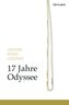 17 Jahre Odyssee