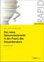 Das neue Datenschutzrecht in der Praxis des Steuerberaters