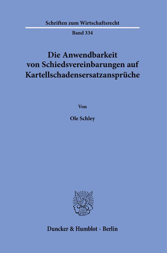 Die Anwendbarkeit von Schiedsvereinbarungen auf Kartellschadensersatzansprüche.
