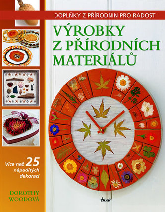 Výrobky z přírodních materiálů