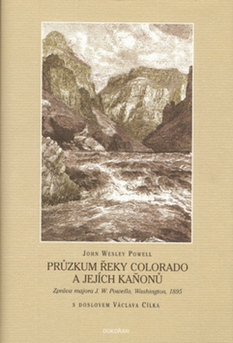 Průzkum řeky Colorado a jejich kaňonů