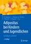 Adipositas bei Kindern und Jugendlichen