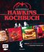 Das inoffizielle Hawkins-Kochbuch