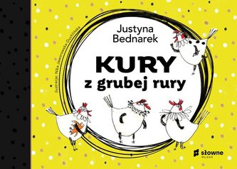 Kury z grubej rury