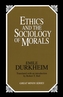 Ethics and the Sociology of Morals