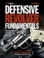 Defensive Revolver Fundamentals, 2nd Edition