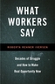 What Workers Say