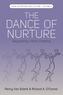 The Dance of Nurture