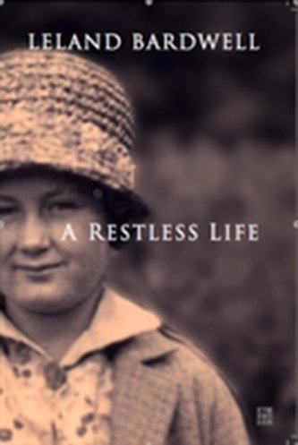 A Restless Life