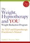 The Weight, Hypnotherapy and YOU Weight Reduction Program