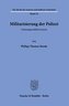 Militarisierung der Polizei.