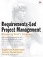 Requirements-Led Project Management: Discovering David's Slingshot (Paperback)