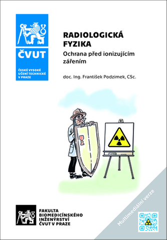 Radiologická fyzika - Ochrana před ionizujícím zářením