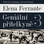 Geniální přítelkyně 3 - Příběh těch, co odcházejí, a těch, kteří zůstanou