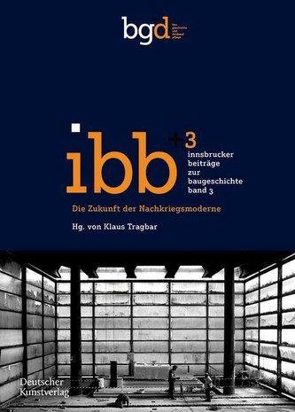 Die Zukunft der Nachkriegsmoderne