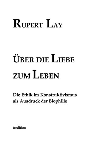 Über die Liebe zum Leben