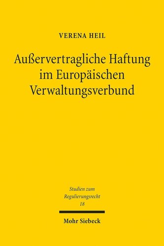 Außervertragliche Haftung im Europäischen Verwaltungsverbund