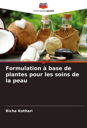 Formulation à base de plantes pour les soins de la peau
