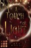 A Touch of Light (Der geheime Orden von New Orleans 2)