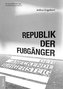Republik der Fußgänger