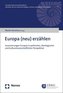 Europa (neu) erzählen