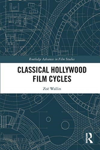Classical Hollywood Film Cycles