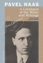 Pavel Haas A Catalogue of the Music and Writings