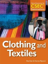 Home Economics for CSEC (R) Examinations Student's Book: Clothing and Textiles