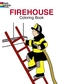 Fire House Colouring Book