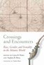 Crossings and Encounters