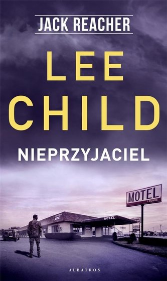Jack Reacher Nieprzyjaciel