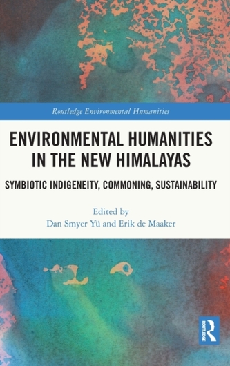 Environmental Humanities in the New Himalayas