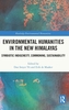Environmental Humanities in the New Himalayas
