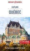 Insight Guides Explore Quebec (Travel Guide with Free eBook)