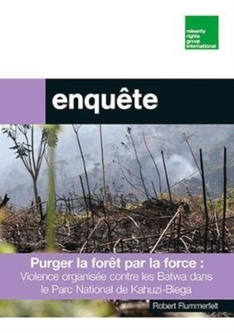 Purger la foret par la force : violence organisee pour expulser les communautes batwa du parc national de Kahuzi-Biega 2