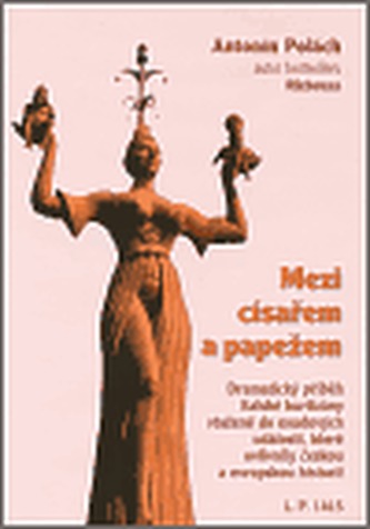 Mezi císařem a papežem