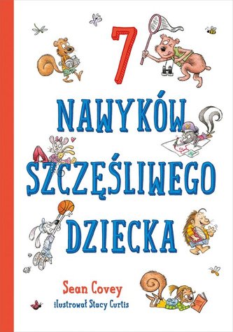 7 nawyków szczęśliwego dziecka [2022]