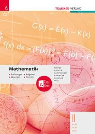 Mathematik II HLW/HLM/HLK - Erklärungen, Aufgaben, Lösungen, Formeln