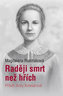 Raději smrt než hřích - Příběh Anky Kolesárové