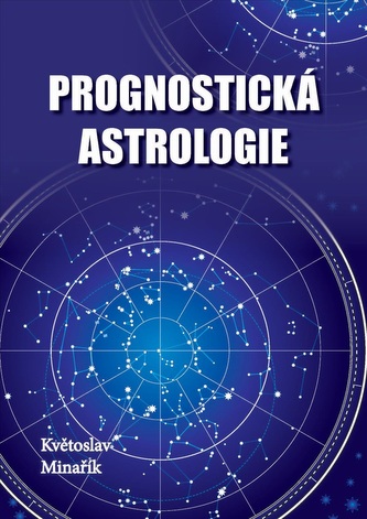 Prognostická astrologie Prognostická astrologie