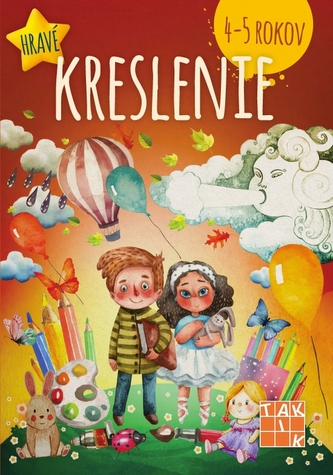 Hravé kreslenie pre deti 4-5 rokov PZ Hravé kreslenie pre deti 4-5 rokov PZ