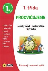 Procvičujeme - 1. třída Český jazyk, Matematika, Prvouka
