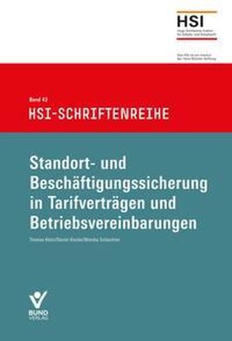 Standort- und Beschäftigungssicherung in Tarifverträgen und Betriebsvereinbarungen