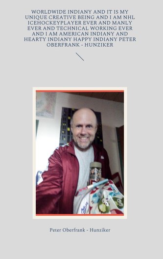 worldwide indiany and it is my unique creative being and I am NHL icehockeyplayer ever and manly ever and technical working ever