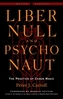 Liber Null & Psychonaut - Revised and Expanded Edition